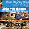    
: Ethiopiques 20. Either Orchestra - Live in Addis.jpg
: 2014
:	83.9 
ID:	738